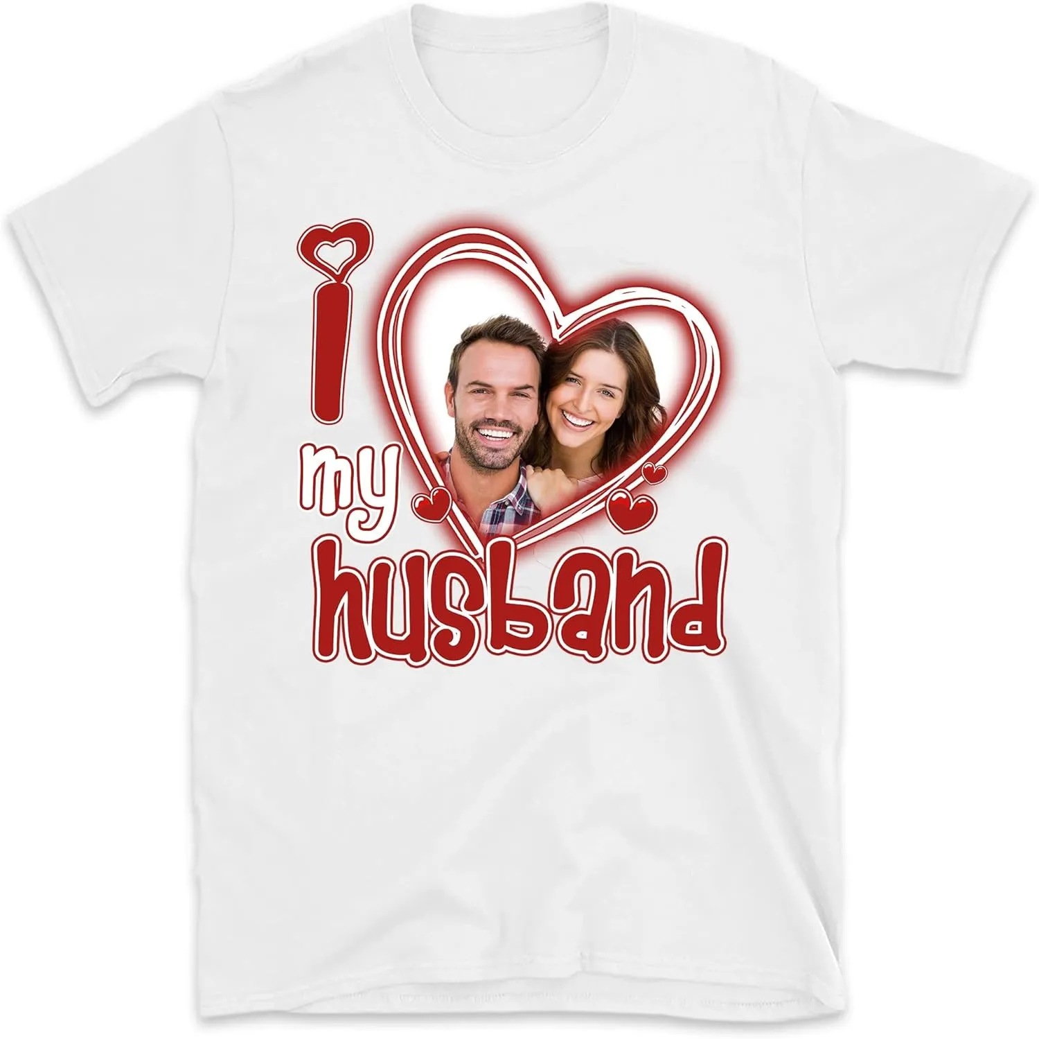 I Love My Husband Shirt Custom Picture, I Love My Husband Custom Photo Shirt, Custom Shirt, Multicolor