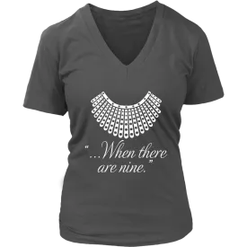 "When there are nine" V-neck Tshirt